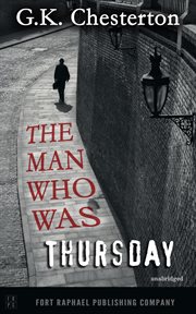 The Man Who Was Thursday - A Nightmare : A Nightmare cover image