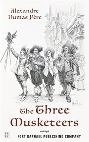 The Three Musketeers - Unabridged : Unabridged cover image
