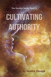 Cultivating Authority cover image