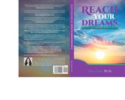 Reach your dreams : Five Steps to be a Conscious Creator in Your Life cover image