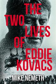 The two lives of Eddie Kovacs cover image