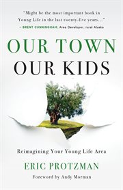Our Town, Our Kids cover image