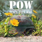 Pow: peace over war : Peace Over War cover image