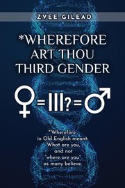 Wherefore art thou third gender? cover image