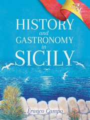 History and Gastronomy in Sicily cover image