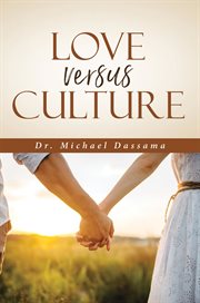 Love Versus Culture cover image
