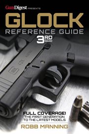 Glock Reference Guide, 3rd Edition cover image