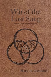 The war of the lost song : The Ruach Saga Companion Volume cover image