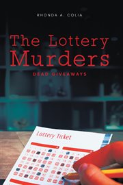 The lottery murders : Dead Giveaways cover image