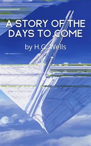 A story of the days to come cover image