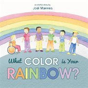 What color is your rainbow? cover image