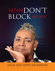 Satan Don't Block My Way cover image