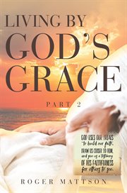 Living by god's grace cover image