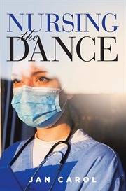 Nursing the dance cover image