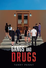 Gangs and drugs : C-Cut Thriller cover image