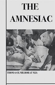 The amnesiac : The Strange Case of Doctor Oliver Kean cover image