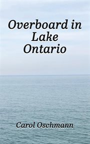 Overboard in Lake Ontario cover image
