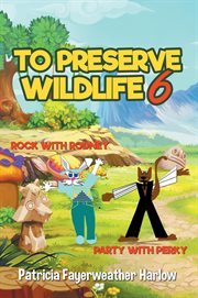 To preserve a wildlife 6 cover image