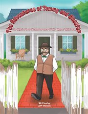 The adventures of tommy and chester : The Mysterious Disappearance of Mr. Agnes Tiginbaum cover image