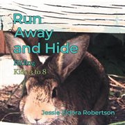 Run away and hide : Hiding cover image