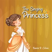 The singing princess cover image
