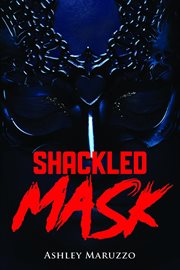Shackled mask cover image