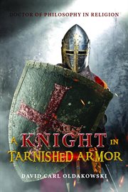 A knight in tarnished armor cover image