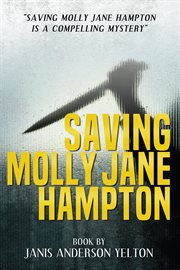 Saving molly jane hampton cover image