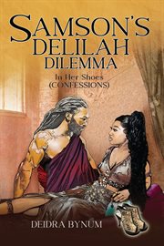 Samson's Delilah Dilemma : In Her Shoes (CONFESSIONS) cover image