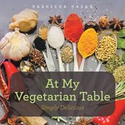 At My Vegetarian Table : Simply Delicious cover image