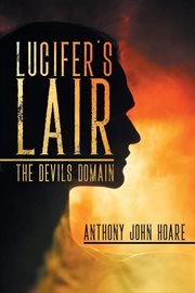 Lucifer's lair : The Devils Domain cover image