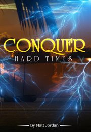 Conquer hard times cover image