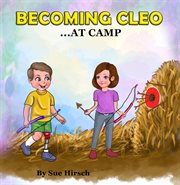 Becoming Cleo ... at camp cover image