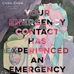 Your Emergency Contact Has Experienced an Emergency cover image