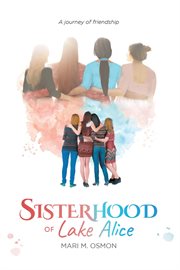 Sisterhood of Lake Alice cover image