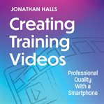 Creating Training Videos cover image