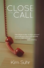 Close Call : Stories cover image