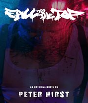 Fall to the Top : A Tale of Death, Deceit and One Man's Desire to Have It All! cover image