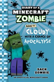 Diary of A Minecraft Zombie Book 14