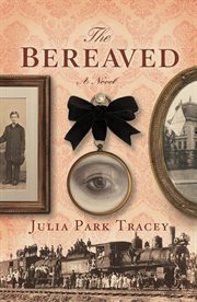 The Bereaved : A Novel cover image