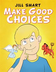 Make good choices cover image