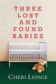 Three lost and found babies cover image