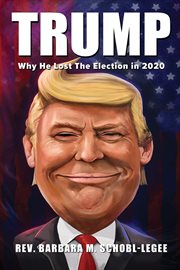 TRUMP : Why He Lost the 2020 Election cover image