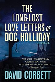 The Long : Lost Love Letters of Doc Holliday cover image