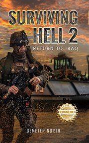 Surviving hell 2 : Return to Iraq cover image