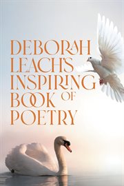 Deborah Leach's Inspiring Book of Poetry cover image