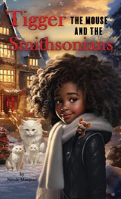 Tigger the Mouse and the Smithsonians cover image