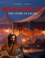 Dreams Can Come True : The Story of Jacob cover image