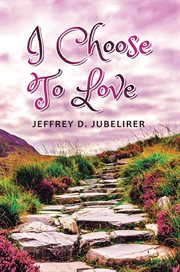 I Choose to Love cover image