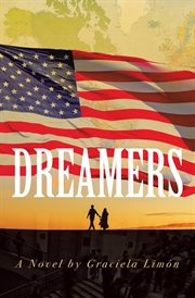 Dreamers : A Novel cover image